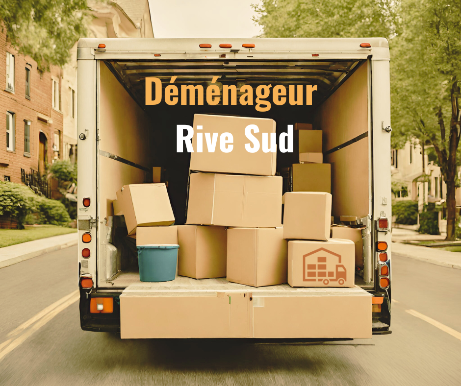 Déménageur Rive Sud