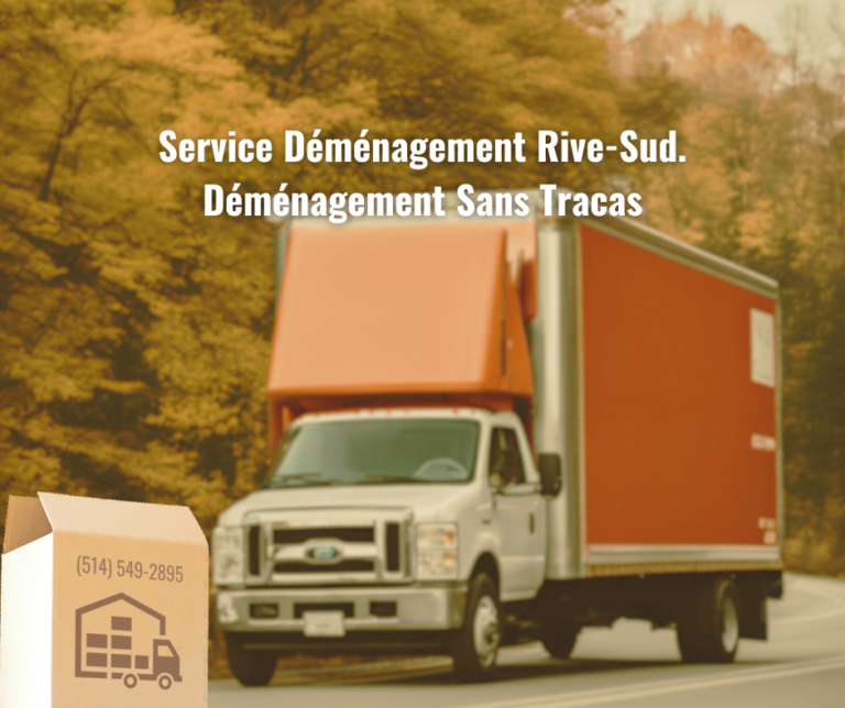 Service Déménagement Rive-Sud