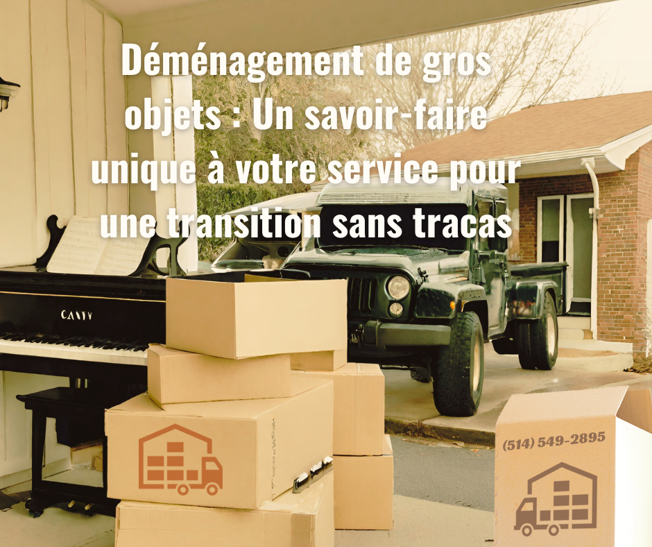 Déménagement de gros objets